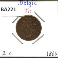 2 CENTIMES 1864 FRENCH Text BÉLGICA BELGIUM Moneda #BA221.E - 2 Cent