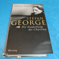 Thomas Karlauf - Stefan George - Die Entdeckung Des Charisma - Biografieën & Memoires