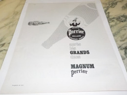 ANCIENNE PUBLICITE APRES LES GRANDS DUCS MAGNUM  PERRIER   1963 - Perrier