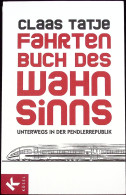 Fahrtenbuch Des Wahnsinns - Biographies & Mémoires