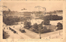 FRANCE - 76 - LE HAVRE - La Place Gambetta Et Le Théâtre - Carte Postale Ancienne - Unclassified