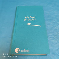 Alle Tage Ein Gedicht - Poems & Essays