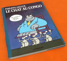 Philippe Geluck   Le Chat Au Congo   (1993)   80 Pages   Casterman  (305x235x15)mm   Poids : 670grs - Geluck