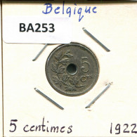 5 CENTIMES 1922 FRENCH Text BÉLGICA BELGIUM Moneda #BA253.E - 5 Centimes