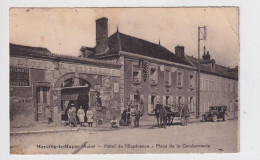 MARCILLY-LE HAYER 10 HÔTEL DE L'ESPÉRANCE - PLACE DE LA GENDARMERIE - Marcilly