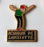 YY119 Pin's Pétanque De Lancelotte à Désertines Allier Achat Immédiat - Petanque