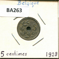 5 CENTIMES 1928 FRENCH Text BÉLGICA BELGIUM Moneda #BA263.E - 5 Cent