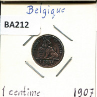 1 CENTIME 1907 FRENCH Text BELGIUM Coin #BA212.U - 1 Centime