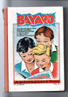RECUEIL RELIE BAYARD 1947 TOME 1 N° 1 à N° 30 Boitaclou Jasmin Fanfaron Goupillon - Bayard