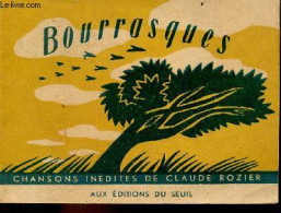 Bourrasques - Chansons Inédites De Claude Rozier. - Rozier Claude - 1949 - Muziek