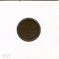 1 CENT 1939 NEERLANDÉS NETHERLANDS Moneda #AR710.E - 1 Cent