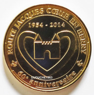 Monnaie De Paris 18.Bourges - Route Jacques Cœur Les 60 Ans 2014 - 2014