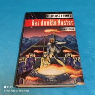 Philip Jose Farmer - Flusswelt Zyklus Band 3 - Das Dunkle Muster - Sci-Fi