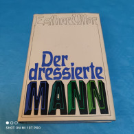 Esther Vilar - Der Dressierte Mann - Psicología