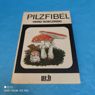 Heinz Sobczinski - Pilzfibel - Knowledge