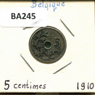 5 CENTIMES 1910 FRENCH Text BELGIUM Coin #BA245.U - 5 Cent