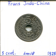 5 CENTS 1925 FRENCH INDOCHINA Colonial Coin #AM482 - French Indochina