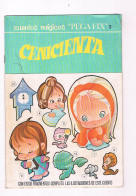 CUENTOS MAGICOS PEGA FIX 3 CENICIENTA EDITORIAL ROMA 1969 ** - Children's