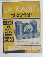 I114126 LA RADIO Settimanale Illustrato 1933 N. 35 - Schermodina - Wissenschaften