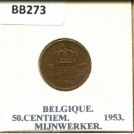 50 CENTIMES 1953 FRENCH Text BÉLGICA BELGIUM Moneda #BB273.E - 50 Cents