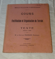 LIVRET COURS FORTIFICATION ET ORGANISATION DU TERRAIN, ECOLE MILITAIRE D'INFANTERIE, CAPITAINE FOURNIER PROFESSEUR, 1924 - Sonstige & Ohne Zuordnung