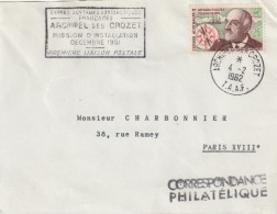 TAAF 1962 Lettre TIMBRE JEAN CHARCOT CAD ARCHIPEL DES CROZET Mission D'installation Décembre 1961 - Lettres & Documents