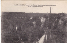 86. SAINT BENOIT. CPA. LE TUNNEL DES ROCHES DE PASSE LOURDIN LE PONT DE BORDEAUX - Saint Benoit