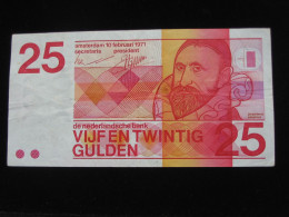 PAYS-BAS- 25 VIJF EN TWINTIG 1971 - De Nederlandsche Bank    **** EN ACHAT IMMEDIAT **** - 25 Florín Holandés (gulden)