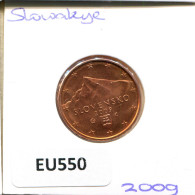 5 EURO CENTS 2009 SLOVAQUIE SLOVAKIA Pièce #EU550.F - Eslovaquia