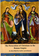 The Persecution Of Christian In The Roman Empire - 12 Eyewitnesses (118 Pages) - Sonstige & Ohne Zuordnung