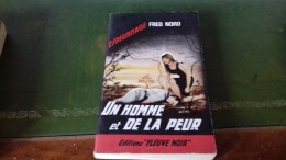 104/ UN HOMME ET DE LA PEUR PAR FRED  NORO   EDITIONS FLEUVE NOIR / 1965 / - Andere & Zonder Classificatie