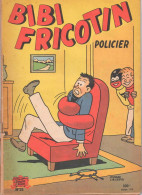 1959  " Bibi Fricotin Policier " No 25  Pierre Lacroix -  Pub  " Pschitt " - Jeunesse Illustrée, La