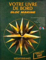 Votre Livre De Bord Bloc Marine 1989 De Collectif (1989) - Barche