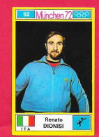 Panini Image, Munchen 72, Jeux Olympiques, XX, N°92 DIONISI ITA ITALIE  , Munich 1972 - Trading-Karten