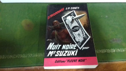 104/  NUIT NOIRE POUR MR SUZUKI PAR J P CONTY  ESPIONNAGE EDITIONS FLEUVE NOIRE  / 1965 / - Autres & Non Classés