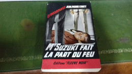 104/ MR SUZUKI FAIT LA PART DU FEU PAR JEAN PIERRE CONTY ESPIONNAGE EDITIONS FLEUVE NOIRE  / 1963 / - Otros & Sin Clasificación