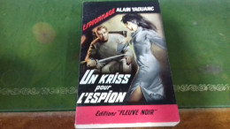 104/ UN KRISS POUR L ESPION PAR ALAIN YAOUANC  ESPIONNAGE EDITIONS FLEUVE NOIRE  / 1963 / - Altri & Non Classificati