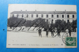 Caserne Chalons S Marne  1 E Battailon -Antibes   Chasseurs -Toul Infanterie Kazerne - Casernes