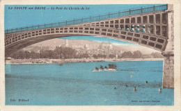 La Voulte Sur Rhône * Le Pont De La Ligne De Chemin De Fer - La Voulte-sur-Rhône