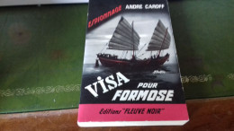 105/  VISA POUR FORMOSE PAR ANDRE CAROFF  ESPIONNAGE   EDITIONS FLEUVE NOIRE  / 1966 / - Altri & Non Classificati