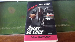 105/ AGENT DE CHOC PAR PAUL KENNY   ESPIONNAGE   EDITIONS FLEUVE NOIRE  / 1966 / - Andere & Zonder Classificatie