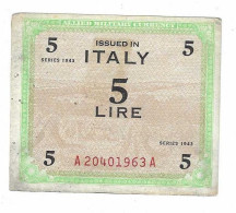 OCCUPAZIONE MILITARE ALLEATA ALLIED MILITARY AUTHORITY 5 LIRE "AM LIRE" 1943 BB - Allied Occupation WWII