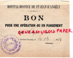 17- ST SAINT JEAN ANGELY- BON POUR OPERATION PANSEMENT HOPITAL HOSPICE -1928 RARE CACHET HOSPICE - Documenti Storici