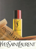 PUBLICITE DE 1989 Yves Saint Laurent    Pour. Homme - Autres & Non Classés