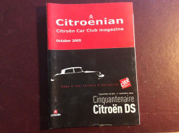 CITROENIAN Citroén Car Club Magazine Automobile 50 Ans Citroén DS 21  . October 2005 - Verkehr