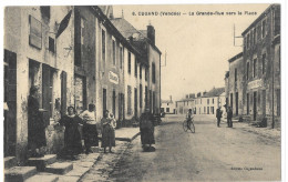 85    CUGAND   LA  GRANDE - RUE  VERS  LA  PLACE - Autres & Non Classés