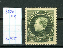 Belgique  N° 290A XX     (Malines) Dent14 X 14 1/2 - 1929-1941 Big Montenez