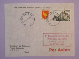 BS17  FRANCE  BELLE LETTRE 1957 1ER VOL  PARIS LILLE  + AFFR. PLAISANT++ ++ - Eerste Vluchten