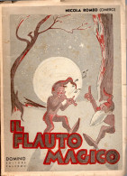 88 - Il Flauto Magico E Altre Fiabe E Racconti, Ed. Domino Palermo 1947 - Libros Antiguos Y De Colección