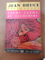 109 //  CACHE CACHE AU CACHEMIRE / JEAN BRUCE - Zonder Classificatie